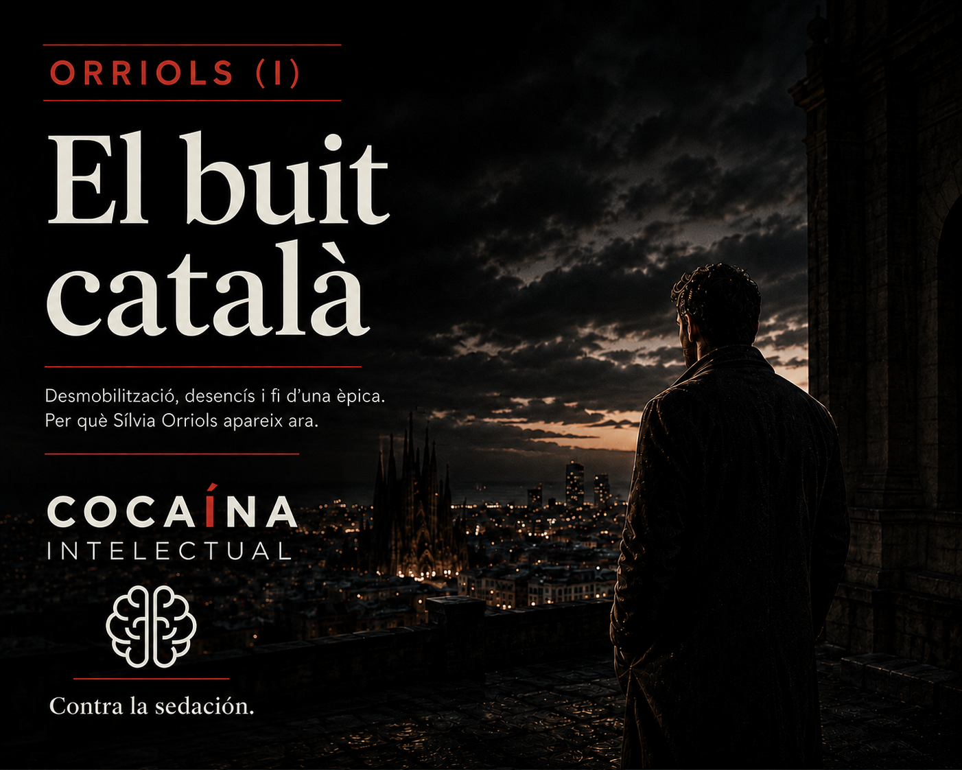 Orriols (I): el buit català